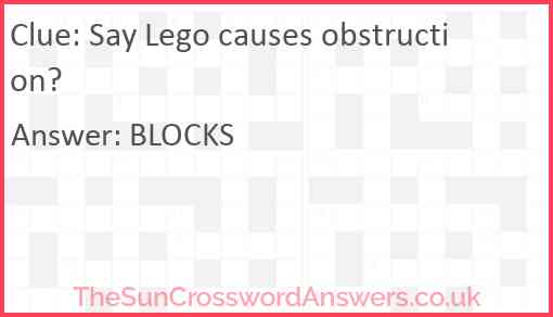 Say Lego causes obstruction? Answer