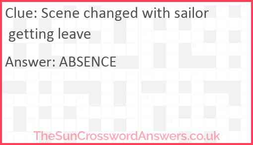 Scene changed with sailor getting leave Answer