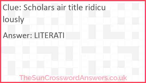 Scholars air title ridiculously Answer
