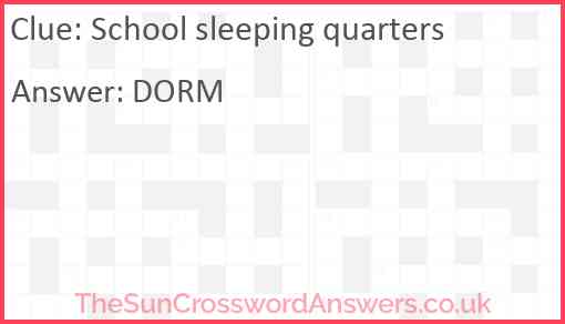 School sleeping quarters Answer