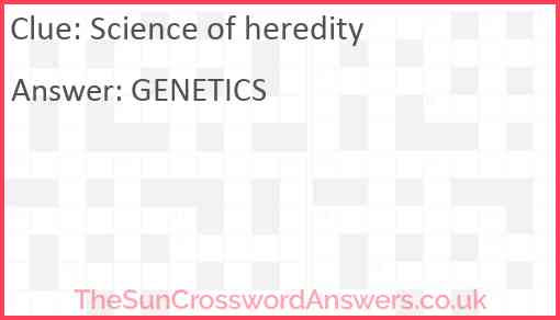 Science of heredity Answer