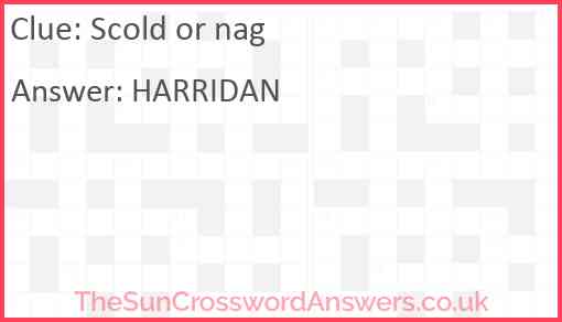 Scold or nag crossword clue TheSunCrosswordAnswers co uk