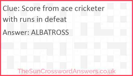 Score from ace cricketer with runs in defeat Answer