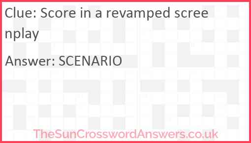 Score in a revamped screenplay Answer