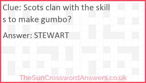 Scots clan with the skills to make gumbo? Answer