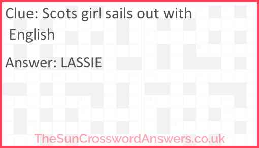 Scots girl sails out with English Answer