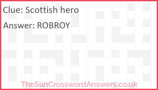 Scottish hero Answer