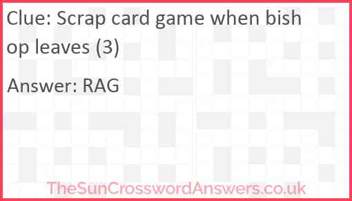 Scrap card game when bishop leaves (3) Answer