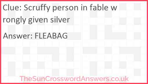 Scruffy person in fable wrongly given silver Answer
