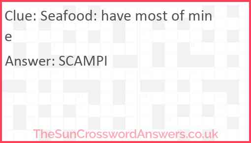 Seafood: have most of mine Answer