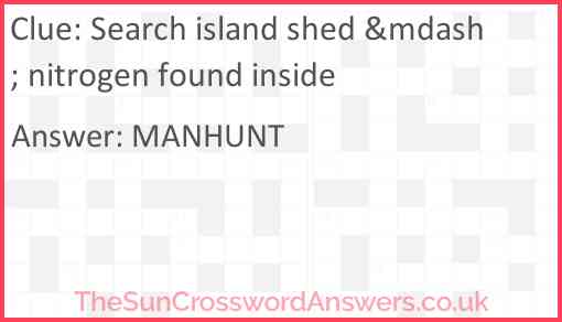 Search island shed &mdash; nitrogen found inside Answer