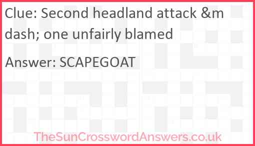 Second headland attack &mdash; one unfairly blamed Answer