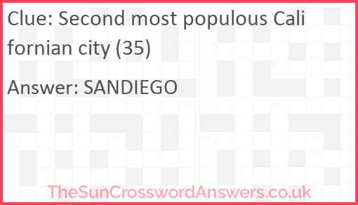 Second most populous Californian city (35) Answer