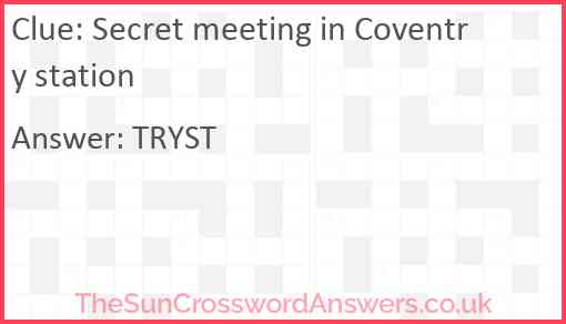 Secret meeting in Coventry station Answer