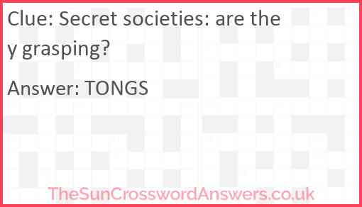 Secret societies: are they grasping? Answer