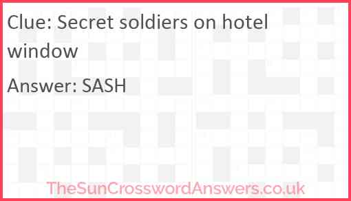 Secret soldiers on hotel window Answer