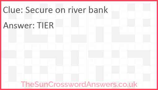 Secure on river bank Answer
