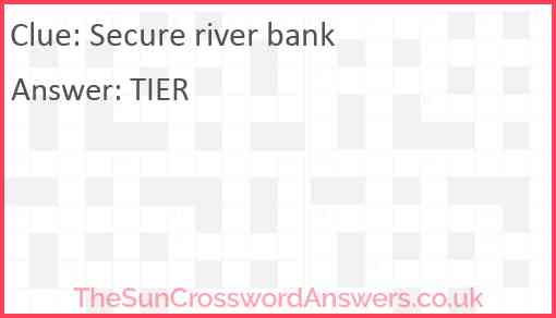 Secure river bank Answer