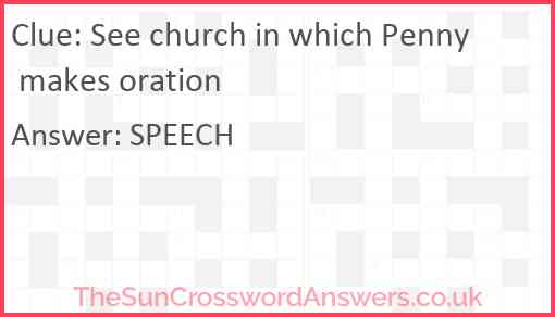 See church in which Penny makes oration Answer
