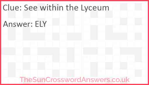 See within The Lyceum Answer