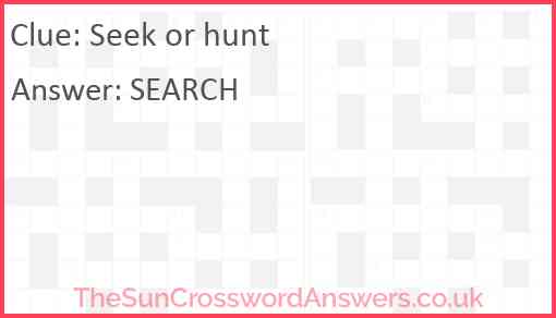 Seek or hunt Answer