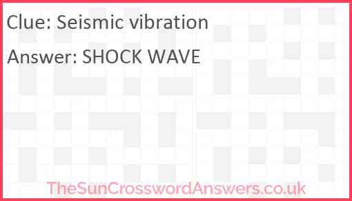 Seismic vibration Answer