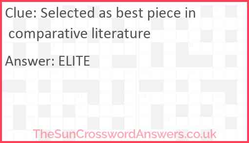 Selected as best piece in comparative literature Answer