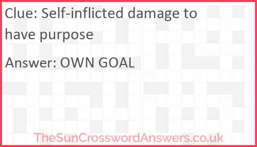 Self-inflicted damage to have purpose Answer