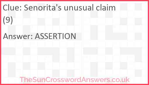 Senorita's unusual claim (9) Answer