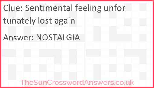 Sentimental feeling unfortunately lost again Answer