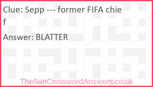 Sepp --- former FIFA chief Answer