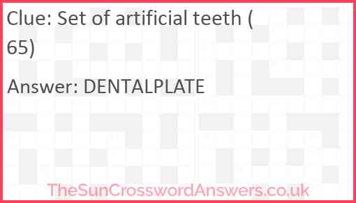 Set of artificial teeth (65) Answer