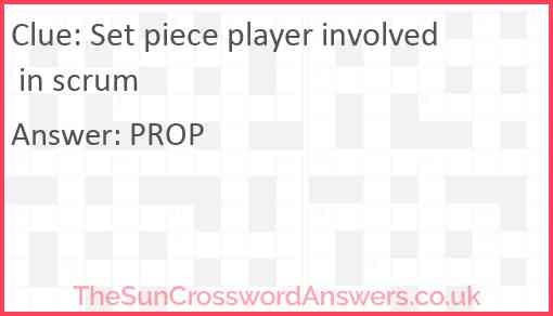 Set piece player involved in scrum Answer