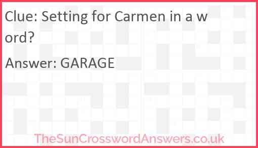 Setting for Carmen in a word? Answer
