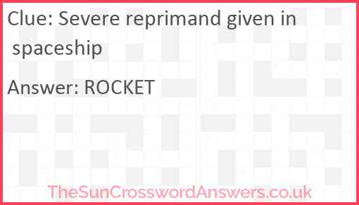 Severe reprimand given in spaceship Answer