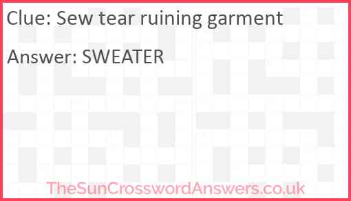 Sew tear ruining garment Answer