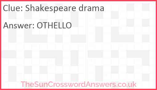 Shakespeare drama Answer