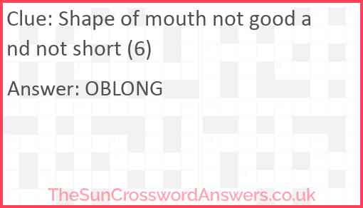 Shape of mouth not good and not short (6) Answer