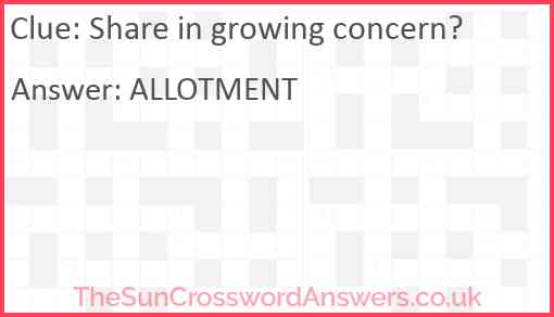 Share in growing concern? Answer