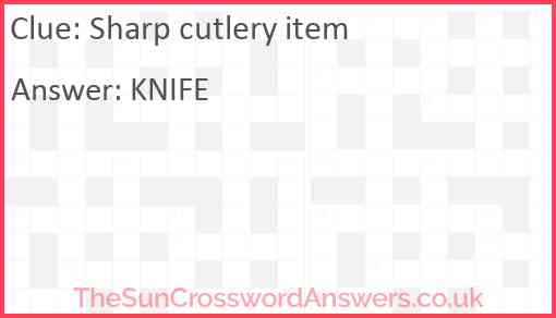 Sharp cutlery item Answer