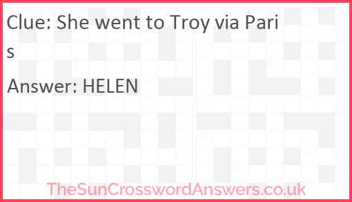 She went to Troy via Paris Answer