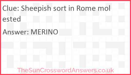Sheepish sort in Rome molested Answer