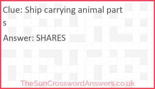 Ship carrying animal parts Answer