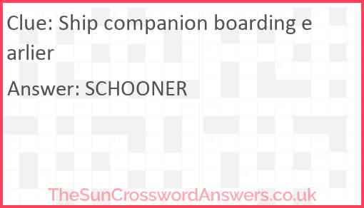 Ship companion boarding earlier Answer