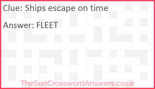 Ships escape on time Answer