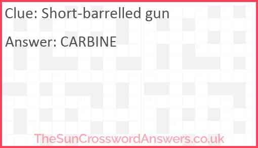 Short-barrelled gun Answer