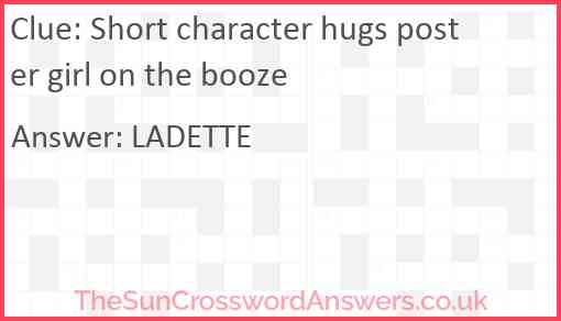 Short character hugs poster girl on the booze Answer