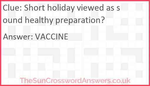 Short holiday viewed as sound healthy preparation? Answer