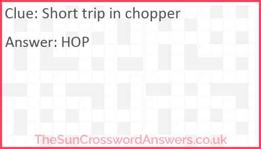 Short trip in chopper Answer