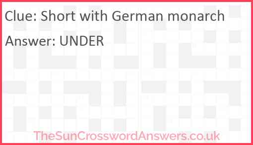 Short with German monarch Answer